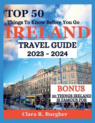 Ireland Travel Guide 2023 - 2024