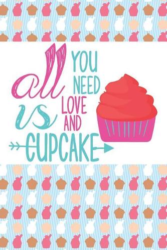 All You Need is Love and Cupcake