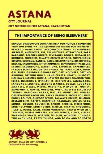 Astana City Journal, City Notebook for Astana, Kazakhstan