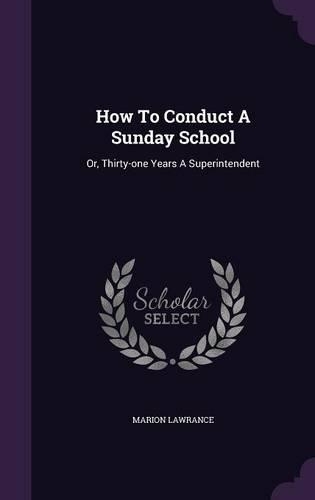 How to Conduct a Sunday School