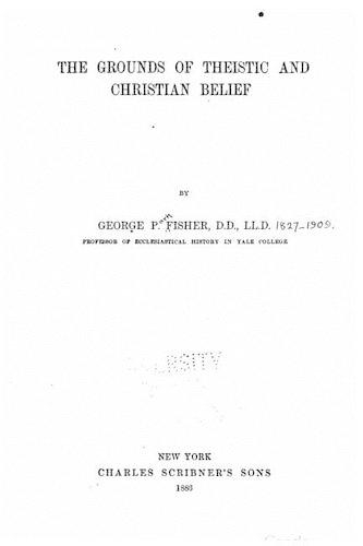 The grounds of theistic and Christian belief