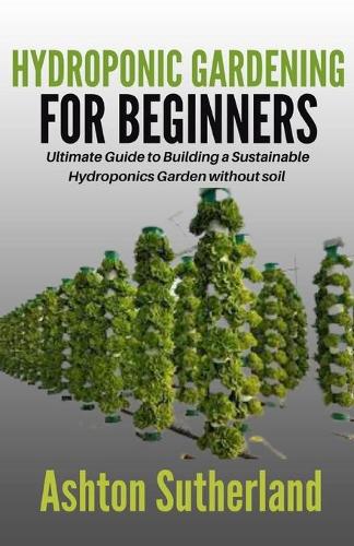 Hydroponic Gardening for Beginners