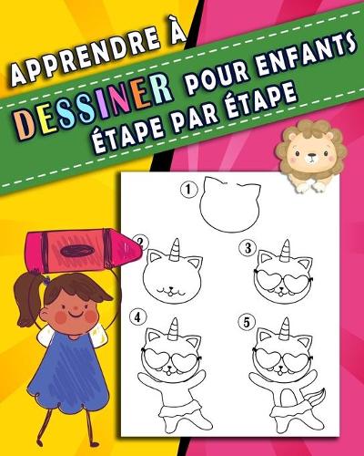 Apprendre à dessiner Pour Enfants Étape par Étape