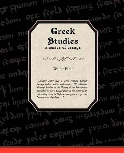 Greek Studies a Series of Essays