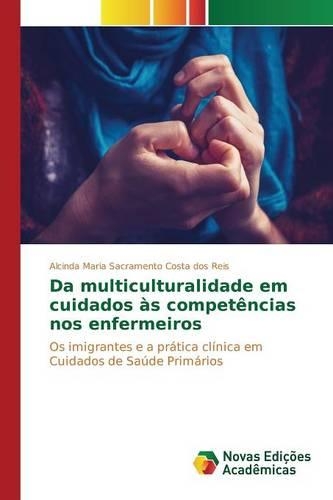 Da multiculturalidade em cuidados às competências nos enfermeiros