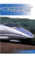 The World's Fastest Trains