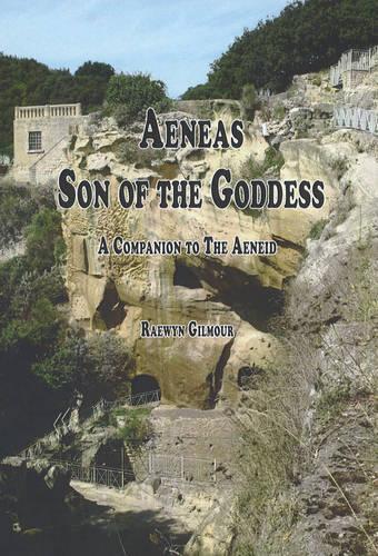 Aeneas Son of the Goddess