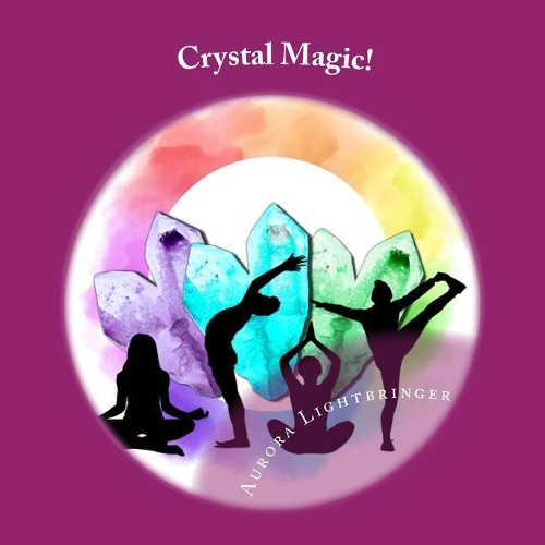 Crystal Magic!