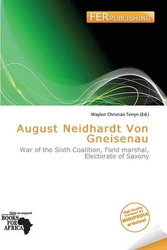 August Neidhardt Von Gneisenau