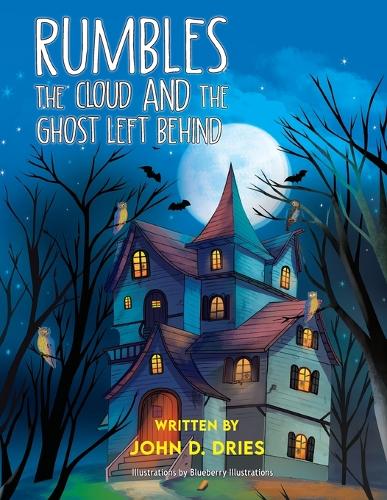 Rumbles The Cloud and The Ghost Left Behind