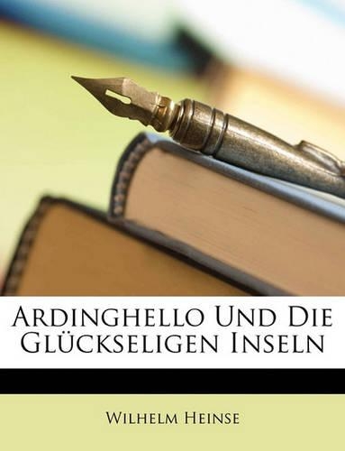 Ardinghello Und Die Gluckseligen Inseln