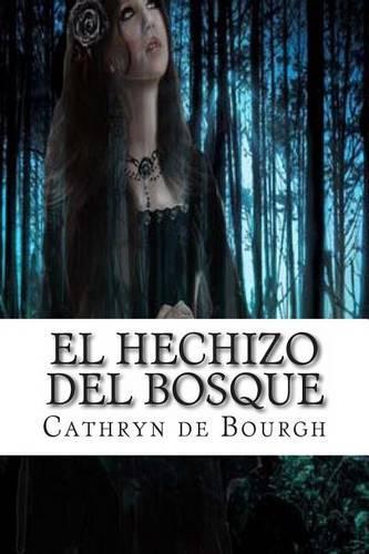 El Hechizo del Bosque