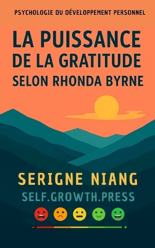 La puissance de la gratitude selon Rhonda Byrne
