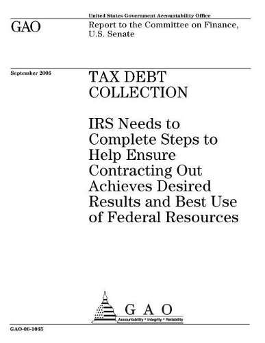 Gao-06-1065 Tax Debt Collection