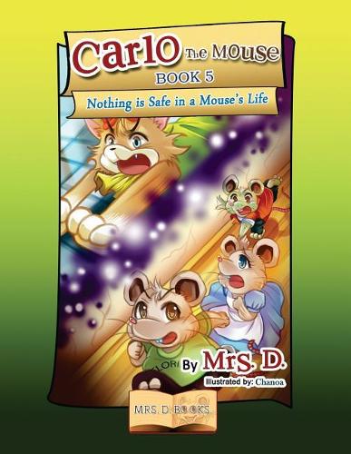 Carlo the Mouse, Book 5