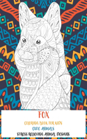 Cute Animals Coloring Book for Kids - Stress Relieving Animal Designs - Fox
