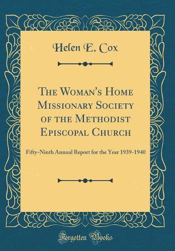 The Woman's Home Missionary Society of the Methodist Episcopal Church
