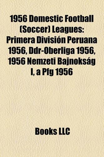 1956 Domestic Football (Soccer) Leagues