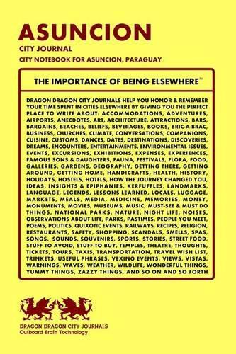 Asuncion City Journal, City Notebook for Asuncion, Paraguay