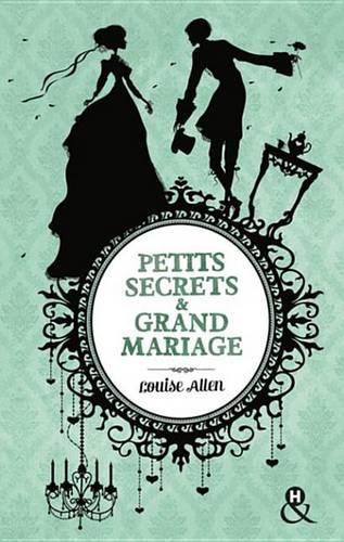 Petits Secrets Et Grand Mariage