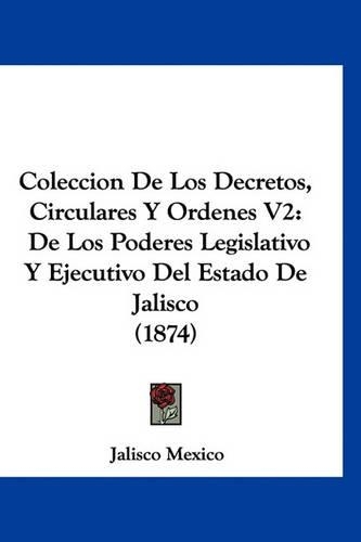 Coleccion de Los Decretos, Circulares y Ordenes V2