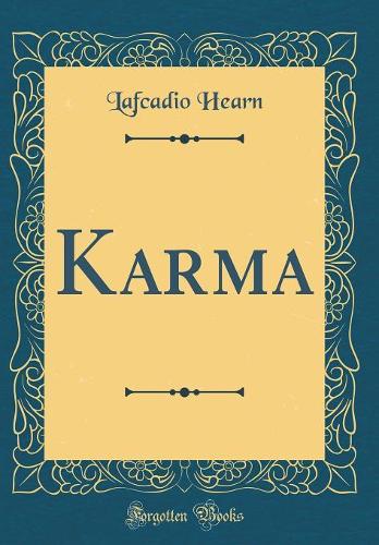 Karma (Classic Reprint)