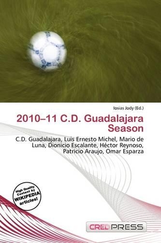 2010-11 C.D. Guadalajara Season