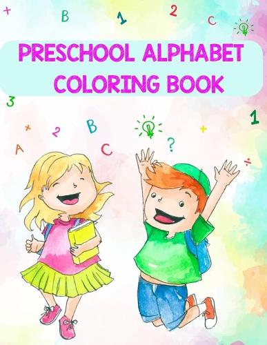 Preschool Alphabet Coloring Book