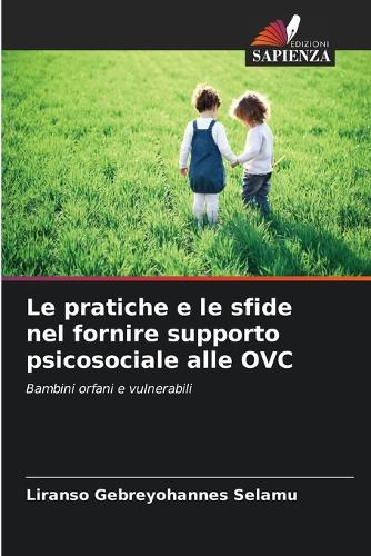 Le pratiche e le sfide nel fornire supporto psicosociale alle OVC