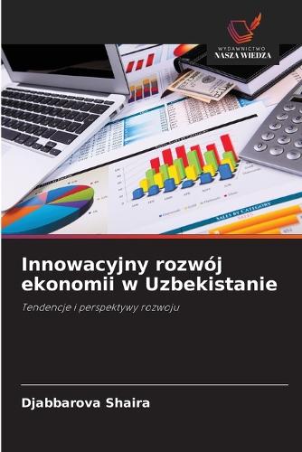 Innowacyjny rozwój ekonomii w Uzbekistanie
