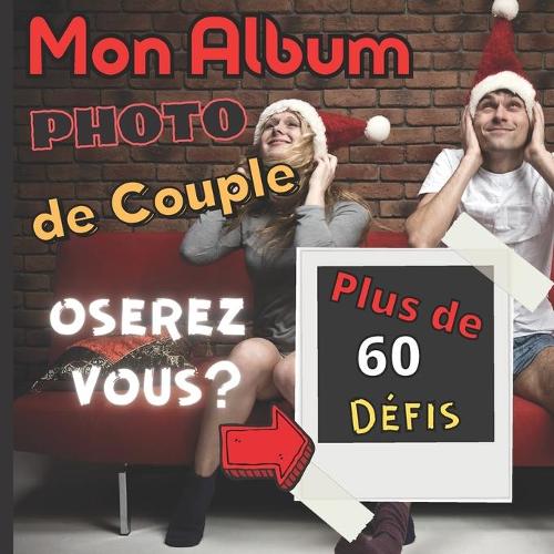 Mon album photo de couple ( +60 défis photo)