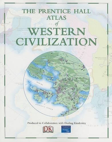 The Prentice Hall Atlas of Western Civilization