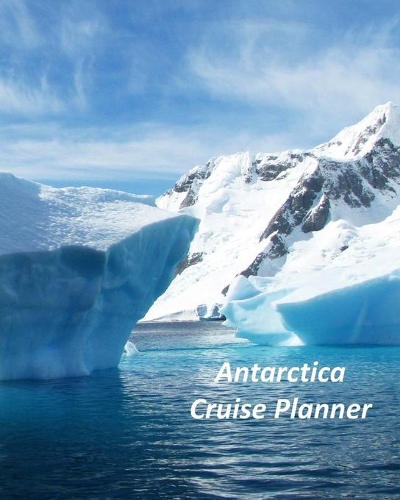 Antarctica Cruise Planner