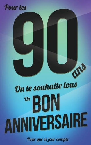 Bon anniversaire - 90 ans