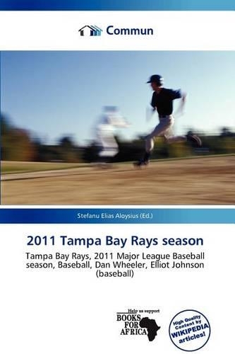 2011 Tampa Bay Rays Season