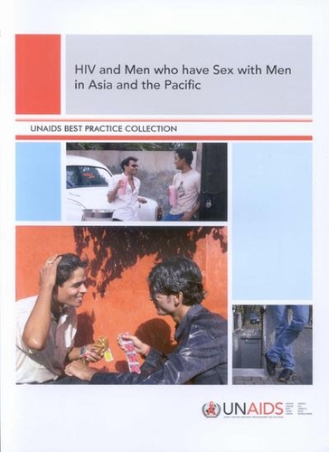 HIV/AIDS and Men Who Have Sex with Men in Asia and the Pacific