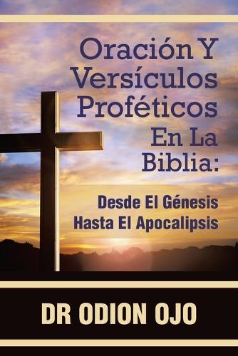 Oración Y Versículos Proféticos En La Biblia
