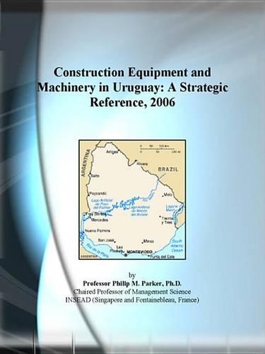 Construction Equipment and Machinery in Uruguay