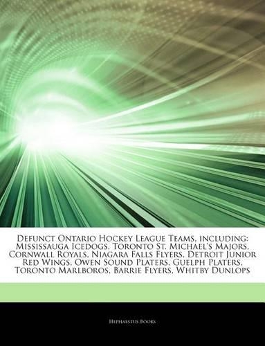 Articles on Defunct Ontario Hockey League Teams, Including