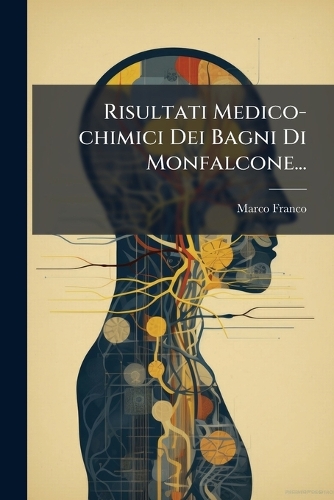 Risultati Medico-chimici Dei Bagni Di Monfalcone...
