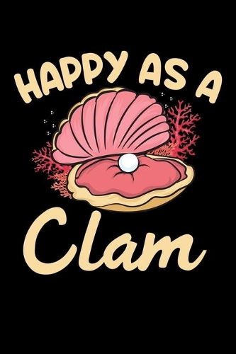 Happy As A Clam