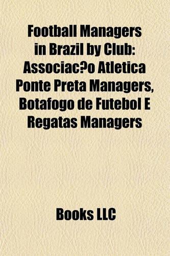 Football Managers in Brazil by Club