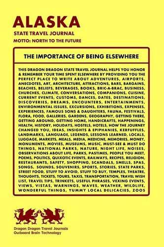 Alaska State Travel Journal, Motto