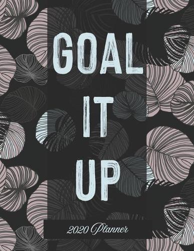Goal It Up 2020 Planner