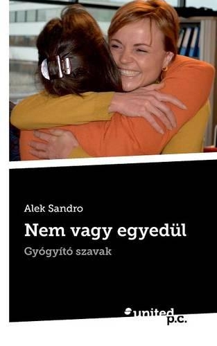 Nem Vagy Egyedul