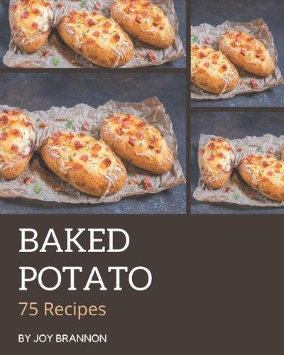 75 Baked Potato Recipes