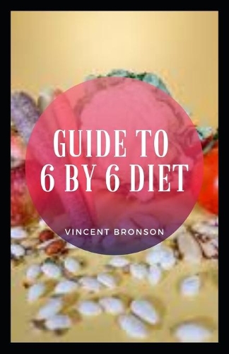 Guide to 6 by 6 Diet