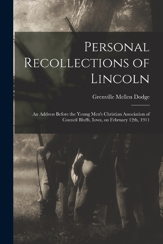 Personal Recollections of Lincoln