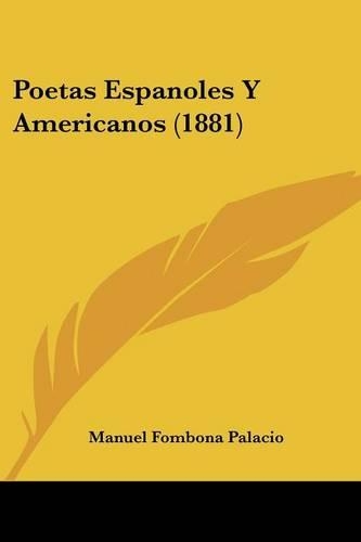 Poetas Espanoles Y Americanos (1881)