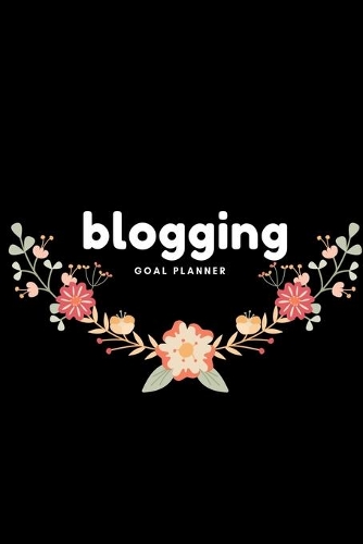 Blogging Goal Planner